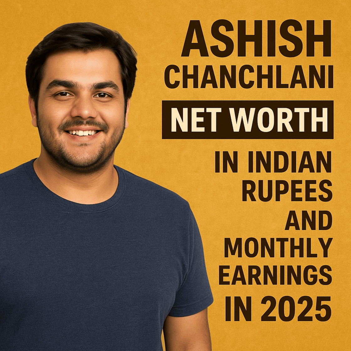 Ashish Chanchlani Net Worth in Indian Rupees and Monthly Earnings in 2026